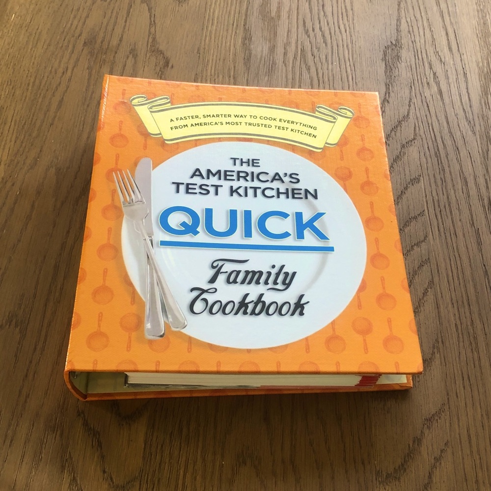 Cookbook. America’s Test Kitchen Family Cookbook